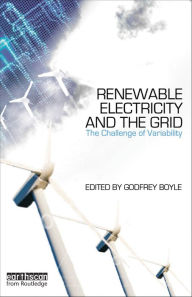 Title: Renewable Electricity and the Grid: The Challenge of Variability, Author: Godfrey Boyle