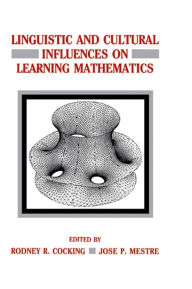Title: Linguistic and Cultural Influences on Learning Mathematics, Author: Rodney R. Cocking