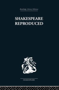 Title: Shakespeare Reproduced: The text in history and ideology, Author: Jean E Howard