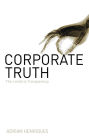 Corporate Truth: The Limits to Transparency