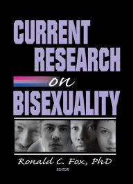 Title: Current Research on Bisexuality, Author: Ronald Fox