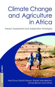 Title: Climate Change and Agriculture in Africa: Impact Assessment and Adaptation Strategies, Author: Ariel Dinar