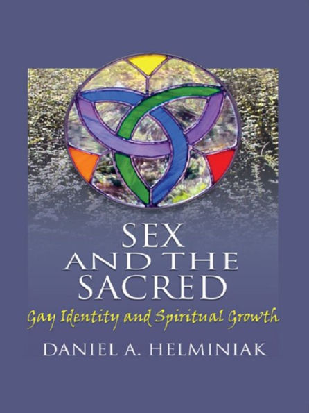 Sex and the Sacred: Gay Identity and Spiritual Growth