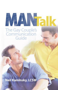 Title: Man Talk: The Gay Couple's Communication Guide, Author: Neil Kaminsky