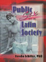 Public Sex in a Latin Society