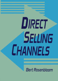 Title: Direct Selling Channels, Author: Bert Rosenbloom