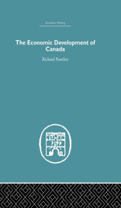 Title: The Economic Development of Canada, Author: Richard Pomfret