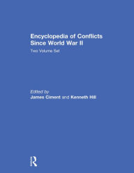 Title: Encyclopedia of Conflicts since World War II, Author: James Ciment