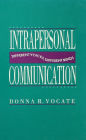 Intrapersonal Communication: Different Voices, Different Minds