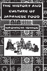 Title: History Of Japanese Food, Author: Naomici Ishige