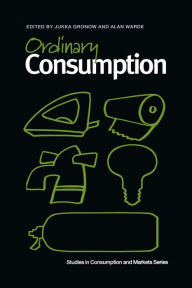 Title: Ordinary Consumption, Author: Jukka Groncow