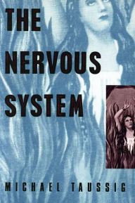 Title: The Nervous System, Author: Michael Taussig