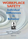 Workplace Safety: Individual Differences in Behavior