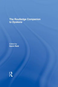 Title: The Routledge Companion to Dyslexia, Author: Gavin Reid