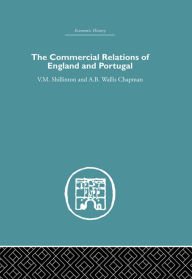 Title: Commercial Relations of England and Portugal, Author: A.B.W. Chapman