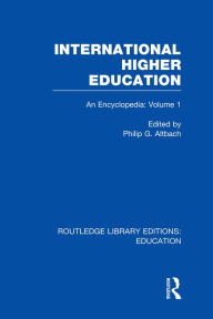 Title: International Higher Education Volume 1: An Encyclopedia, Author: Philip Altbach