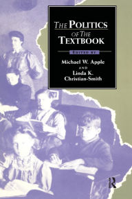 Title: The Politics of the Textbook, Author: Michael Apple