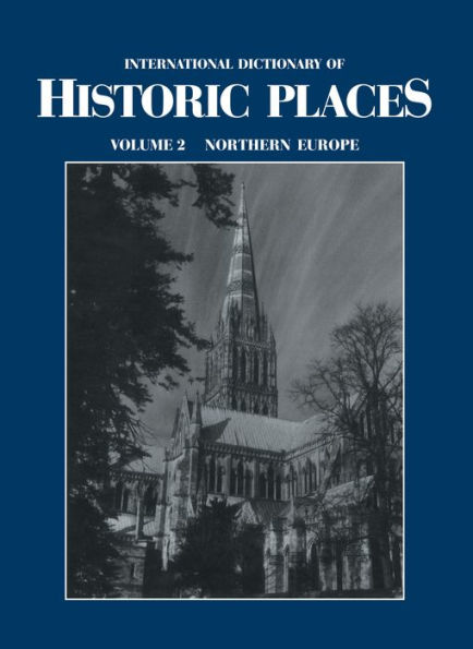 Northern Europe: International Dictionary of Historic Places