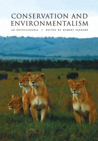 Title: Conservation and Environmentalism: An Encyclopedia, Author: Robert C. Paehlke