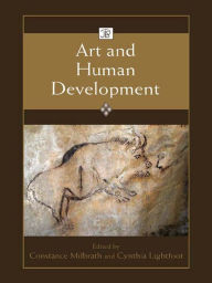 Title: Art and Human Development, Author: Constance Milbrath