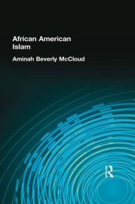 Title: African American Islam, Author: Aminah Beverly McCloud