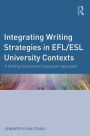 Integrating Writing Strategies in EFL/ESL University Contexts: A Writing-Across-the-Curriculum Approach