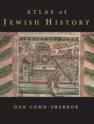 Title: Atlas of Jewish History, Author: Dan Cohn-Sherbok