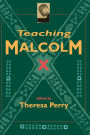 Teaching Malcolm X: Popular Culture and Literacy