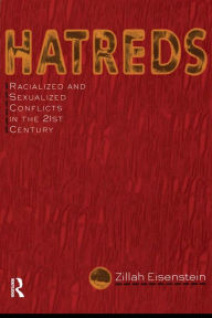 Title: Hatreds: Racialized and Sexualized Conflicts in the 21st Century, Author: Zillah Eisenstein