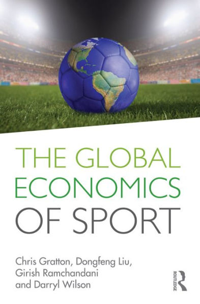 The Global Economics of Sport