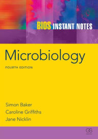 Title: BIOS Instant Notes in Microbiology, Author: Simon Baker