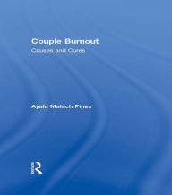 Title: Couple Burnout: Causes and Cures, Author: Ayala Pines