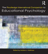 Title: The Routledge International Companion to Educational Psychology, Author: Andrew J. Holliman