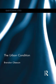 Title: The Urban Condition, Author: Brendan Gleeson
