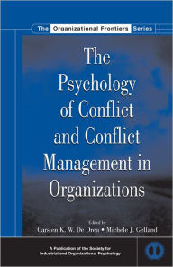 Title: The Psychology of Conflict and Conflict Management in Organizations, Author: Carsten K.W. De Dreu