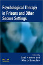 Psychological Therapy in Prisons and Other Settings