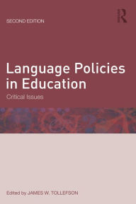 Title: Language Policies in Education: Critical Issues, Author: James W. Tollefson