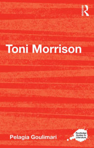 Title: Toni Morrison, Author: Pelagia Goulimari