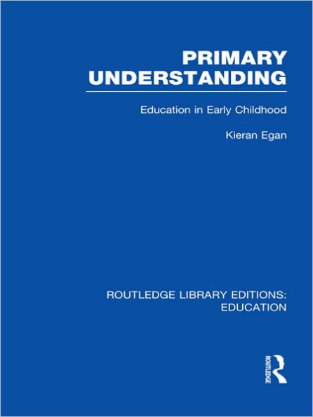 Primary Understanding: Education in Early Childhood