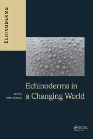 Title: Echinoderms in a Changing World: Proceedings of the 13th International Echinoderm Conference, January 5-9 2009, University of Tasmania, Hobart Tasmania, Australia, Author: Craig Johnson