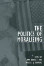 The Politics of Moralizing