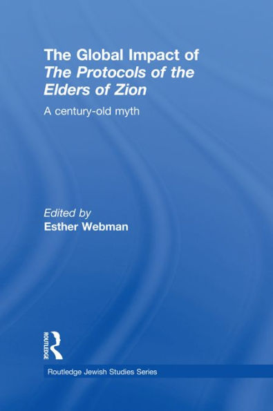 The Global Impact of the Protocols of the Elders of Zion: A Century-Old Myth