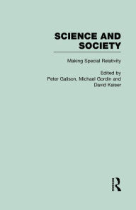 Title: The Roots of Special Relativity: Science and Society, Author: Peter Galison
