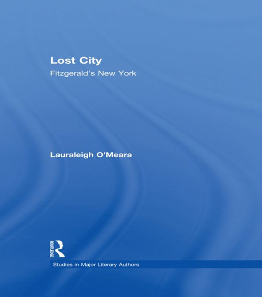 Lost City: Fitzgerald's New York