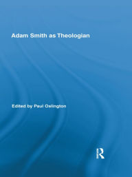 Title: Adam Smith as Theologian, Author: Paul Oslington