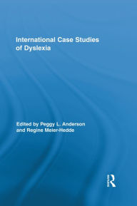 Title: International Case Studies of Dyslexia, Author: Peggy L. Anderson