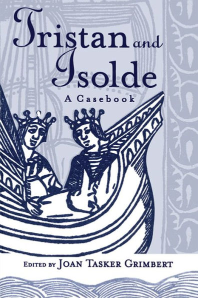 Tristan and Isolde: A Casebook