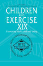 Children and Exercise XIX: Promoting health and well-being