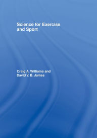 Title: Science for Exercise and Sport, Author: David James