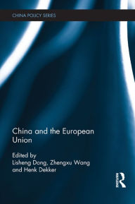 Title: China and the European Union, Author: Lisheng Dong